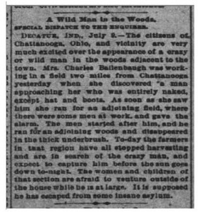 "A Wild Man in the Woods," The Cincinnati Enquirer, 10 July 1886, p.9. 